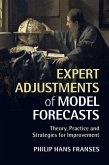 Expert Adjustments of Model Forecasts (eBook, ePUB)