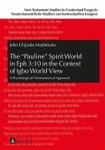 Pauline Spirit World in Eph 3:10 in the Context of Igbo World View (eBook, PDF)