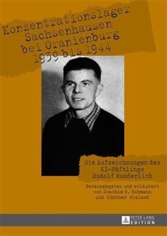 Konzentrationslager Sachsenhausen bei Oranienburg 1939 bis 1944 (eBook, PDF)
