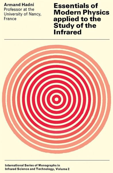 Essentials of Modern Physics Applied to the Study of the Infrared (eBook, PDF) Essentials of Modern Physics Applied to the Study of the Infrared (eBook, PDF)