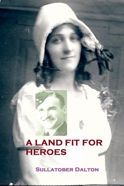 Land Fit for Heroes (eBook, PDF) - Dalton, Sullatober