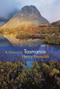 History of Tasmania (eBook, ePUB) - Reynolds, Henry