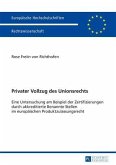 Privater Vollzug des Unionsrechts (eBook, PDF)
