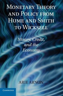 Monetary Theory and Policy from Hume and Smith to Wicksell (eBook, ePUB) - Arnon, Arie