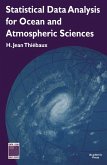 Statistical Data Analysis for Ocean and Atmospheric Sciences (eBook, PDF) Statistical Data Analysis for Ocean and Atmospheric Sciences (eBook, PDF)