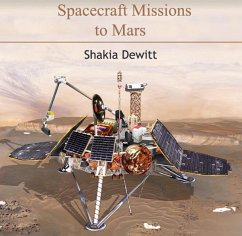 Spacecraft Missions to Mars (eBook, PDF) - Dewitt, Shakia