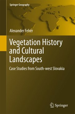 Vegetation History and Cultural Landscapes (eBook, PDF) - Fehér, Alexander