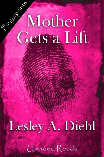 Mother Gets a Lift (eBook, ePUB) Mother Gets a Lift (eBook, ePUB)