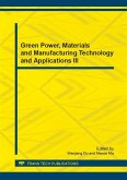 Green Power, Materials and Manufacturing Technology and Applications III (eBook, PDF)