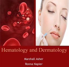 Hematology and Dermatology (eBook, PDF) - Asher, Marshall Napier