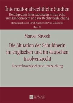 Die Situation der Schuldnerin im englischen und im deutschen Insolvenzrecht (eBook, PDF) - Streeck, Marcel