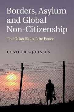 Cover Borders, Asylum and Global Non-Citizenship (eBook, ePUB)