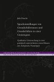 Spracheinstellungen von Grundschuelerinnen und Grundschuelern in einer Grenzregion (eBook, PDF)