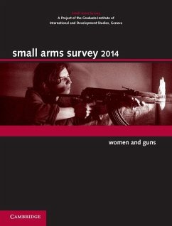 Small Arms Survey 2014 (eBook, ePUB) - Small Arms Survey, Geneva
