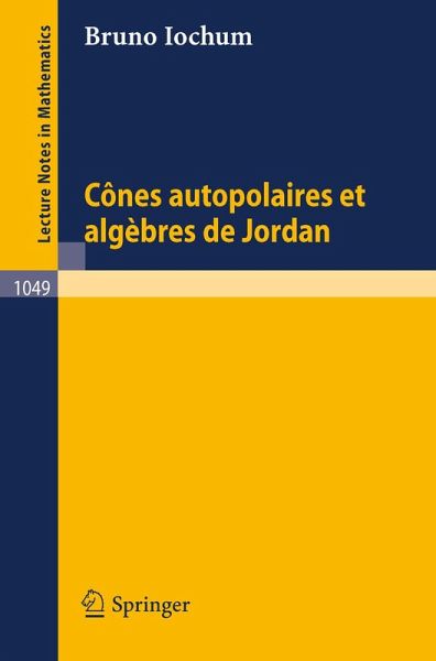 Cones autopolaires et algebres de Jordan (eBook, PDF) Cones autopolaires et algebres de Jordan (eBook, PDF)