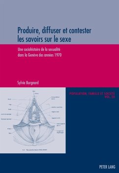 Produire, diffuser et contester les savoirs sur le sexe (eBook, PDF) - Burgnard, Sylvie