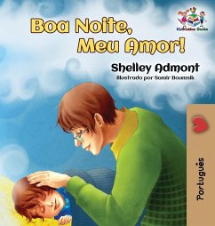 Goodnight, My Love! (Brazilian Portuguese Children's Book) - Admont, Shelley; Books, Kidkiddos