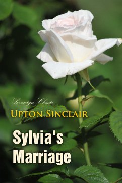 Sylvia's Marriage (eBook, ePUB) - Sinclair, Upton