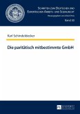 Die paritaetisch mitbestimmte GmbH (eBook, PDF)