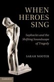 When Heroes Sing (eBook, ePUB)