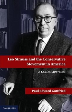 Leo Strauss and the Conservative Movement in America (eBook, ePUB) - Gottfried, Paul E.