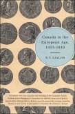 Canada in the European Age, 1453-1919 (eBook, PDF)