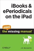 iBooks and ePeriodicals on the iPad: The Mini Missing Manual (eBook, ePUB)