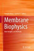 Membrane Biophysics (eBook, PDF)