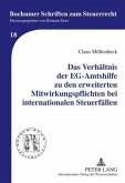 Das Verhaeltnis der EG-Amtshilfe zu den erweiterten Mitwirkungspflichten bei internationalen Steuerfaellen (eBook, PDF)