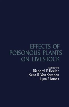 Effects of Poisonous Plants on Livestock (eBook, PDF)