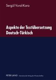 Aspekte der Textuebersetzung Deutsch-Tuerkisch (eBook, PDF)