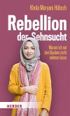 Rebellion der Sehnsucht (eBook, ePUB)