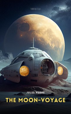 The Moon-Voyage (eBook, ePUB) - Verne, Jules