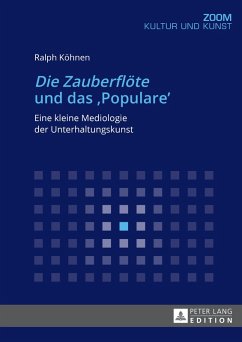 Die Zauberfloete und das Populare (eBook, PDF) - Kohnen, Ralph