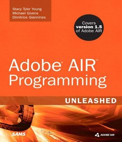 Adobe AIR Programming Unleashed (eBook, ePUB) - Givens, Michael; Gianninas, Dimitrios; Young Stacy Tyler