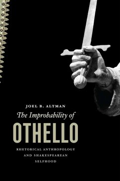 The Improbability of Othello (eBook, ePUB) - Altman, Joel B.