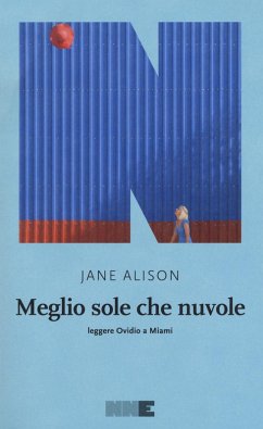 Cover Meglio sole che nuvole. Leggere Ovidio a Miami