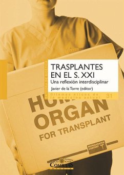 Trasplantes en el s. XXI : una reflexión interdisciplinar - Torre Díaz, Francisco Javier de la