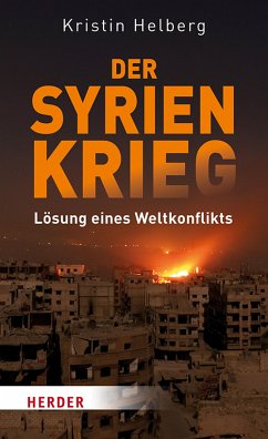 Der Syrien-Krieg (eBook, ePUB) - Helberg, Kristin