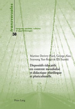 Dispositifs educatifs en contexte mondialise et didactique plurilingue et pluriculturelle (eBook, PDF)