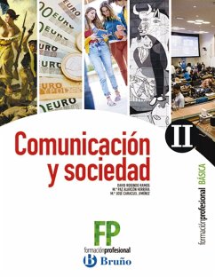 Comunicación y sociedad II : formación profesional básica - Rosendo Ramos, David; Alarcón Herrera, María Paz; Caracuel Jiménez, María José