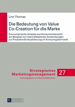 Die Bedeutung von Value Co-Creation fuer die Marke (eBook, ePUB) - Linn Thomas, Thomas
