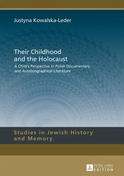 Their Childhood and the Holocaust (eBook, ePUB)