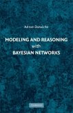 Modeling and Reasoning with Bayesian Networks (eBook, ePUB)