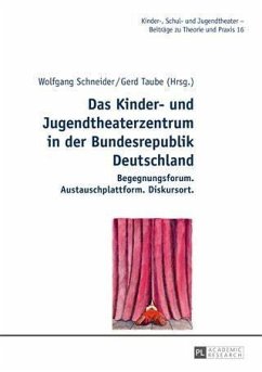 Das Kinder- und Jugendtheaterzentrum in der Bundesrepublik Deutschland (eBook, PDF)