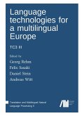 Language technologies for a multilingual Europe Language technologies for a multilingual Europe