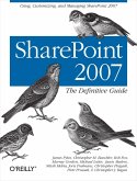 SharePoint 2007: The Definitive Guide (eBook, ePUB)