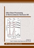 Ultra Clean Processing of Semiconductor Surfaces XIII (eBook, PDF)