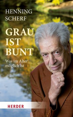 Grau ist bunt (eBook, ePUB) - Scherf, Henning