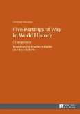 Five Partings of Way in World History (eBook, PDF)